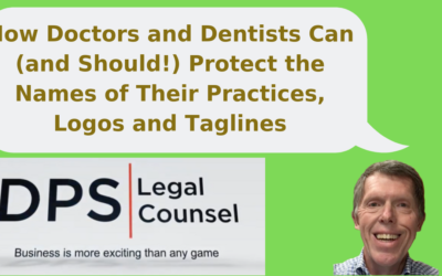 What doctors, dentists, nurse practitioners need to do in order to get trademark protection for the names, logos and taglines for their private practices